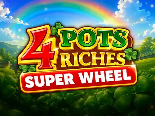 4 Pots Riches: Super Wheel