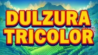 Dulzura Tricolor
